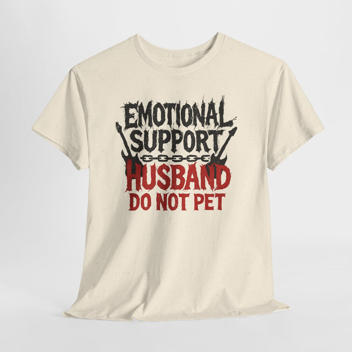 Emotional Support Husband Tee