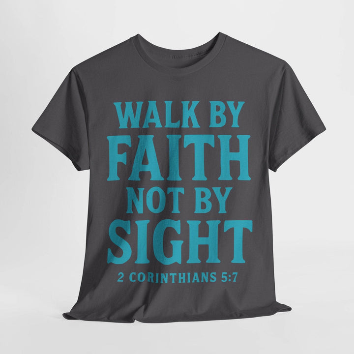 Walk Faith Tee Faith Inspired Motivational T-Shirt - Gutsy Garb