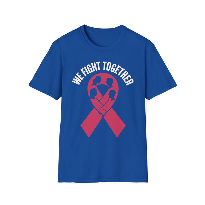 We Fight Together Inspirational Tee in Blue with Red Ribbon Graphic for Motivation and Unity