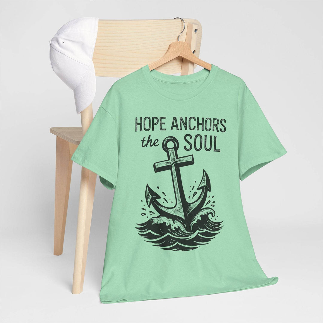 Hope Anchors the Soul T-Shirt - Bold Design - Gutsy Garb