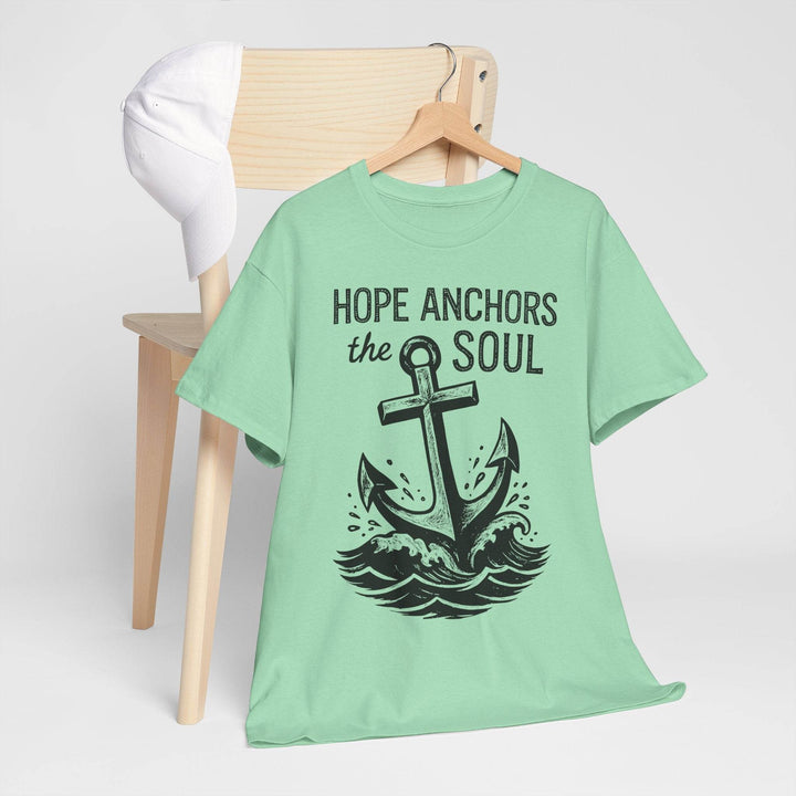 Hope Anchors the Soul T-Shirt - Bold Design - Gutsy Garb