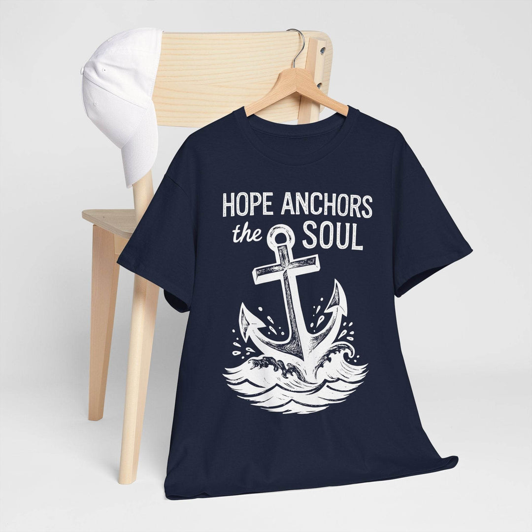Hope Anchors the Soul T-Shirt - Bold Design - Gutsy Garb