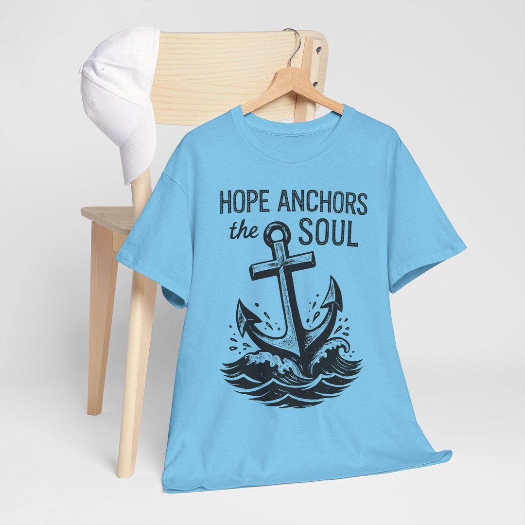 Hope Anchors the Soul T-Shirt - Bold Design - Gutsy Garb
