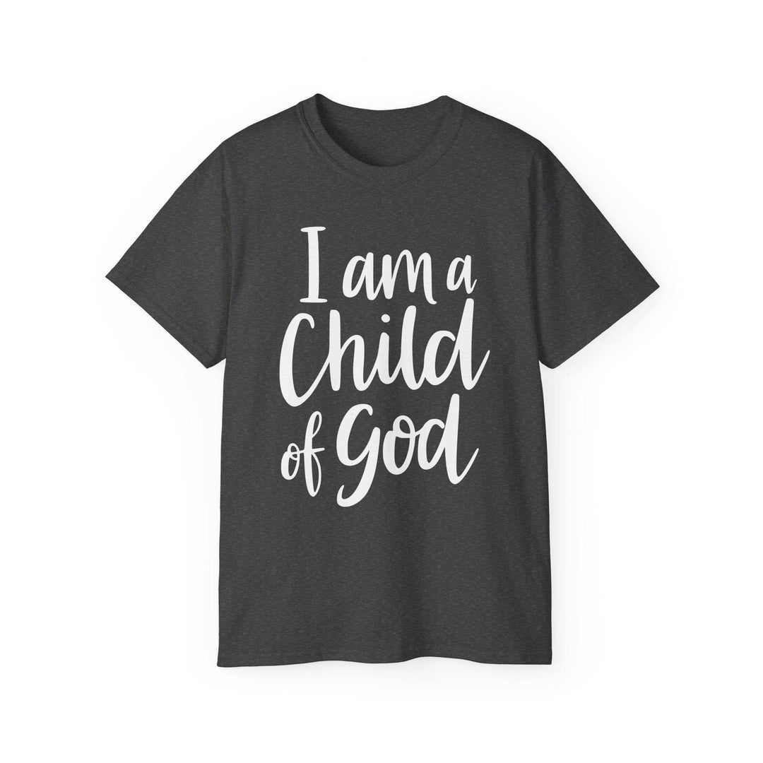 I Am a Child of God Shirt - Bold Faith Tee - Gutsy Garb