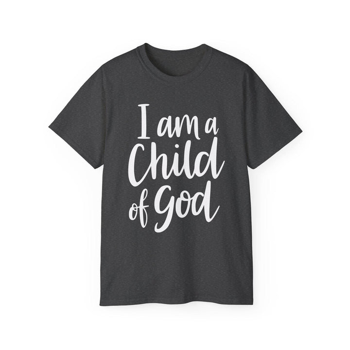 I Am a Child of God Shirt - Bold Faith Tee - Gutsy Garb