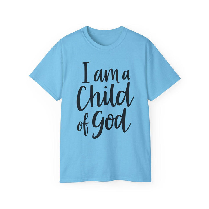 I Am a Child of God Shirt - Bold Faith Tee - Gutsy Garb