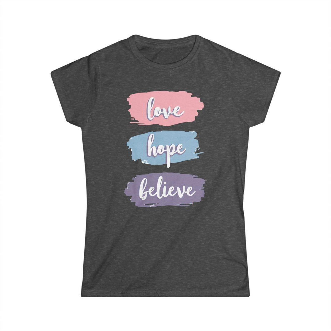 Love Hope Believe T-Shirt - Bold Inspirational Tee - Gutsy Garb
