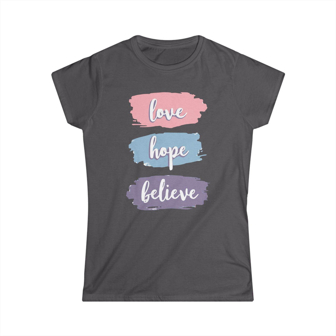 Love Hope Believe T-Shirt - Bold Inspirational Tee - Gutsy Garb