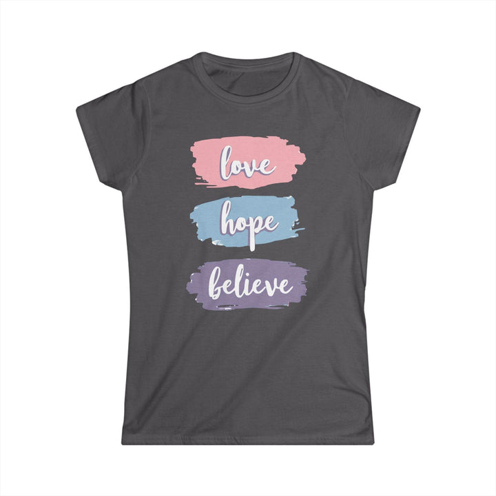 Love Hope Believe T-Shirt - Bold Inspirational Tee - Gutsy Garb