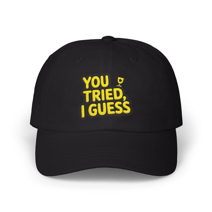 Funny Participation Trophy Hat – You Tried Cap - Gutsy Garb