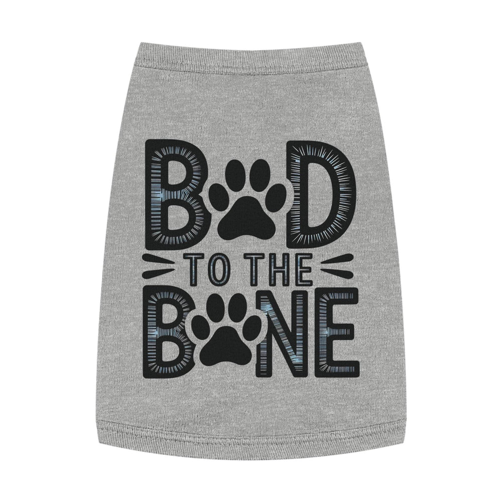 Bad to the Bone Dog Shirt - Bold Pet Tee - Gutsy Garb