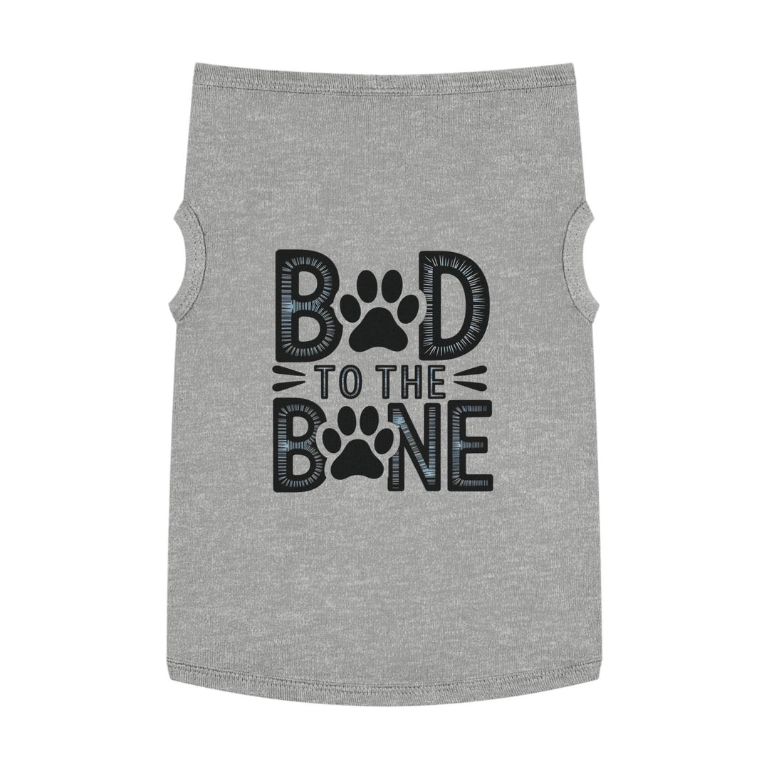 Bad to the Bone Dog Shirt - Bold Pet Tee - Gutsy Garb