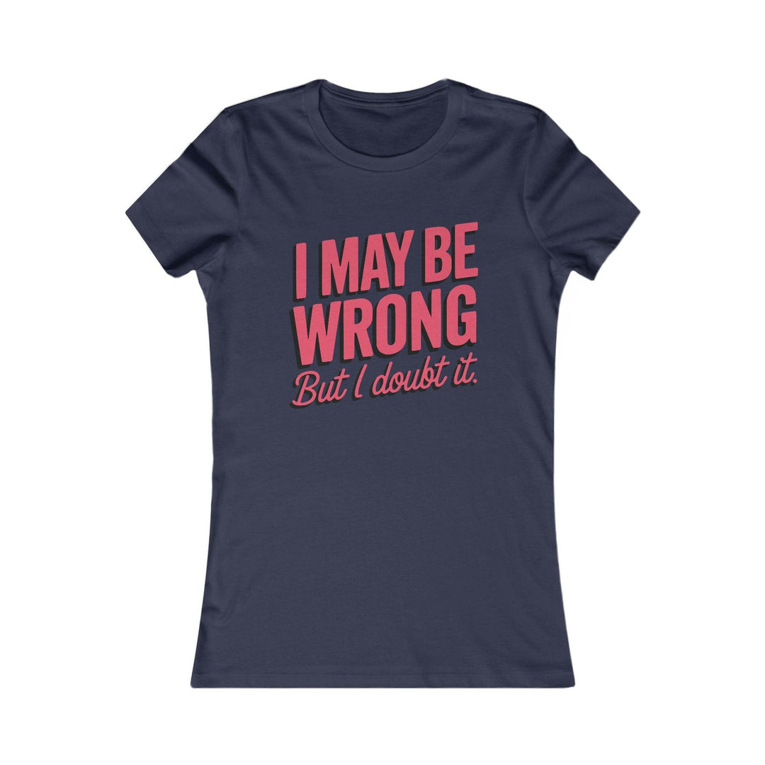 Humor Graphic Tee for Women – Bold Statement T-Shirt - Gutsy Garb