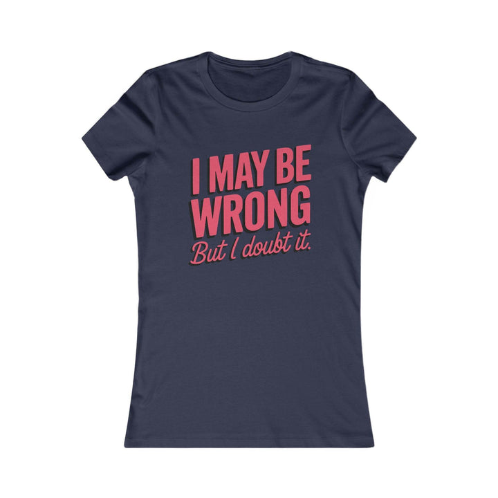 Humor Graphic Tee for Women – Bold Statement T-Shirt - Gutsy Garb