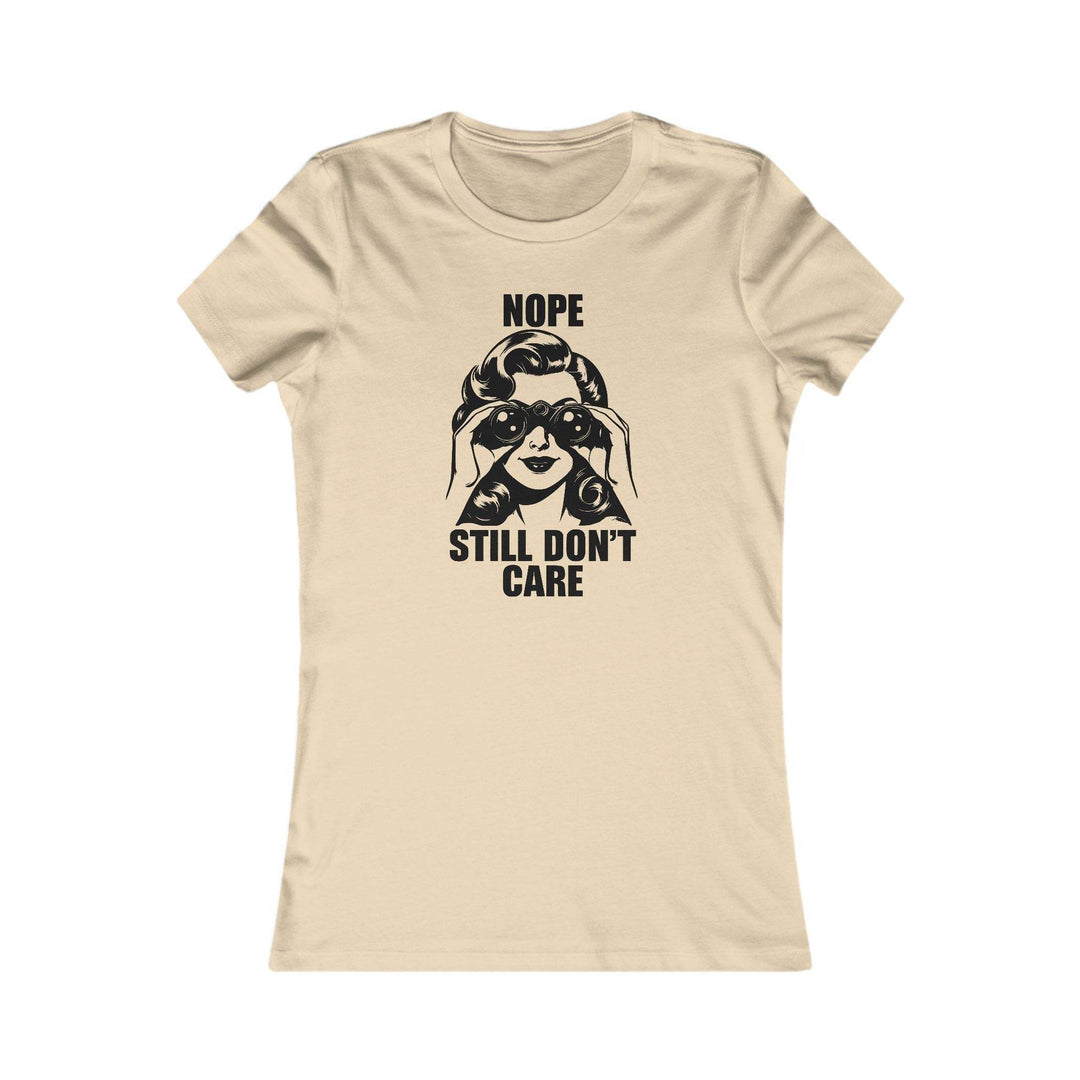 Nope Not Caring Shirt for Women - Bold Tee - Gutsy Garb