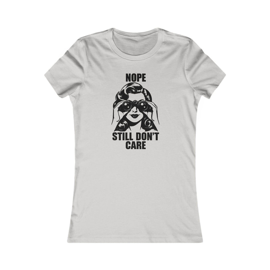 Nope Not Caring Shirt for Women - Bold Tee - Gutsy Garb