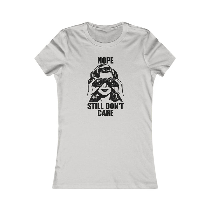 Nope Not Caring Shirt for Women - Bold Tee - Gutsy Garb