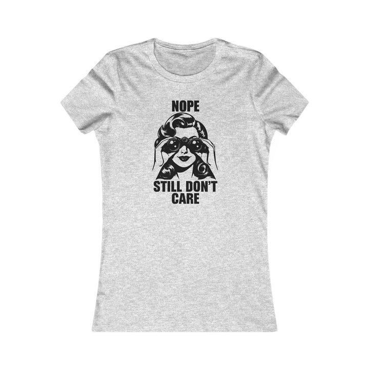 Nope Not Caring Shirt for Women - Bold Tee - Gutsy Garb