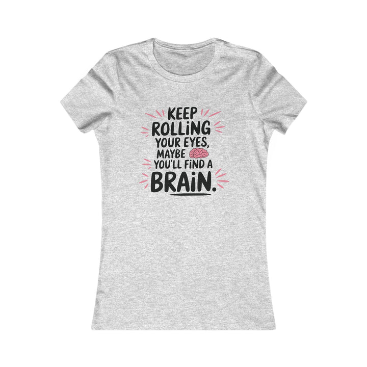 Sassy Brain Shirt for Her – Bold Graphic Tee - Gutsy Garb