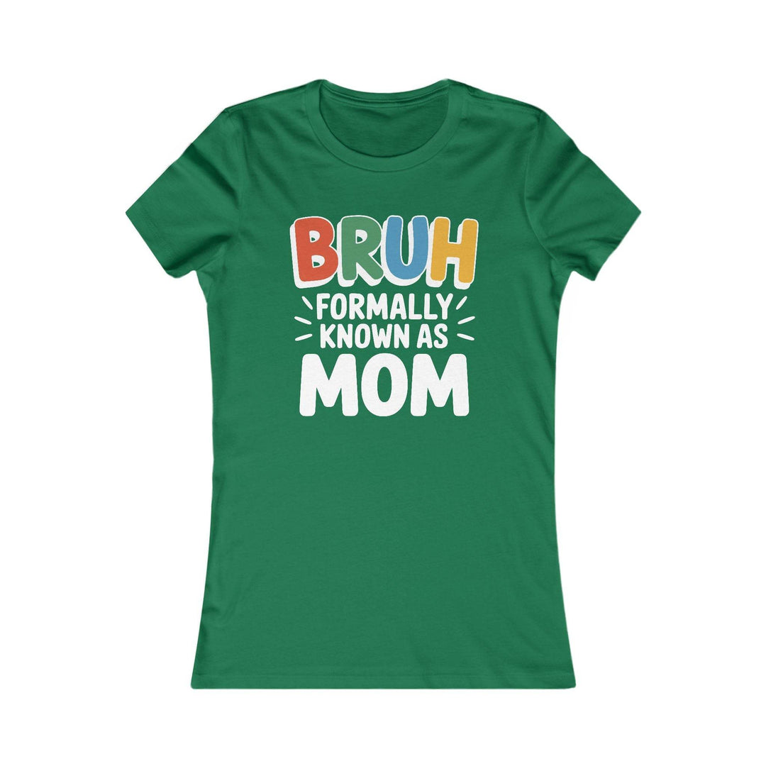 Bruh Mom Tee for Women - Bold Graphic T-Shirt - Gutsy Garb