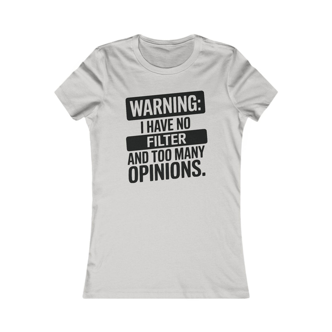 Unfiltered Sass Shirt - Bold No Filter T-Shirt - Gutsy Garb