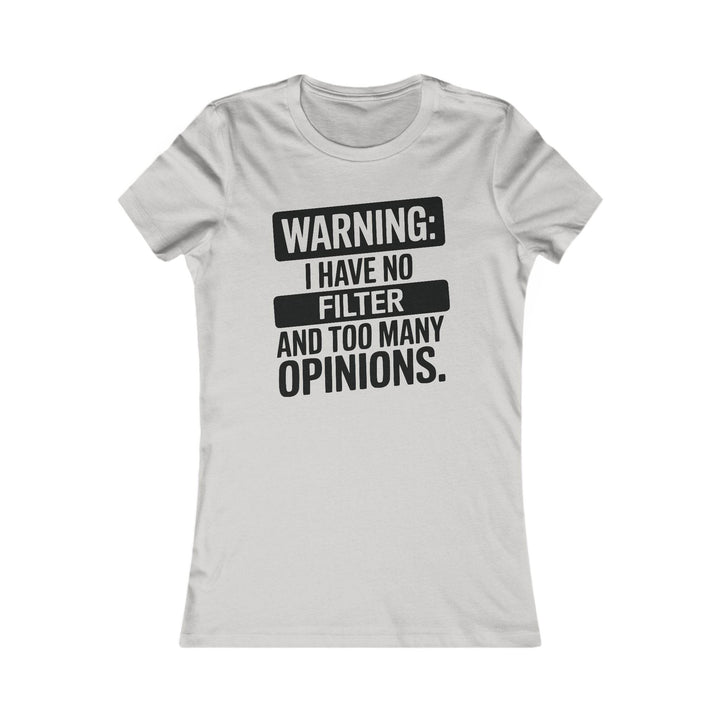Unfiltered Sass Shirt - Bold No Filter T-Shirt - Gutsy Garb