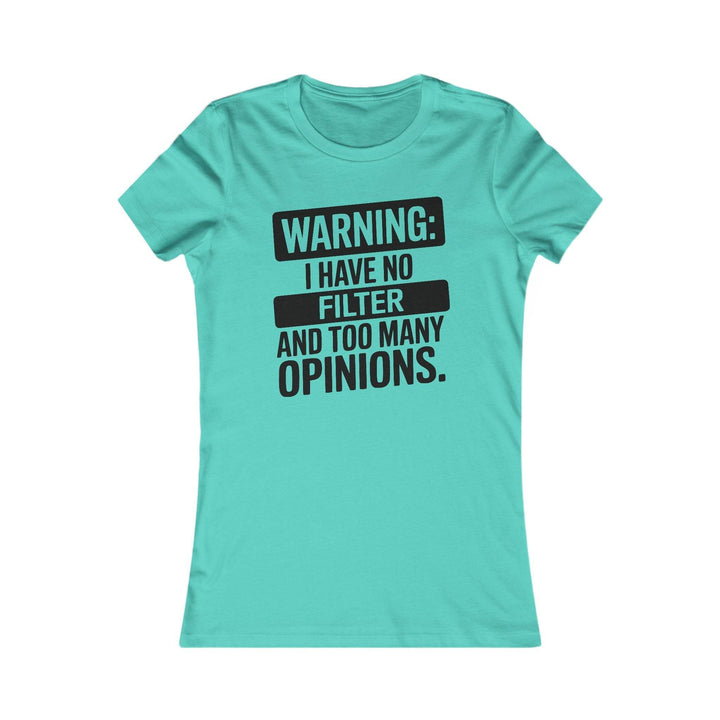 Unfiltered Sass Shirt - Bold No Filter T-Shirt - Gutsy Garb