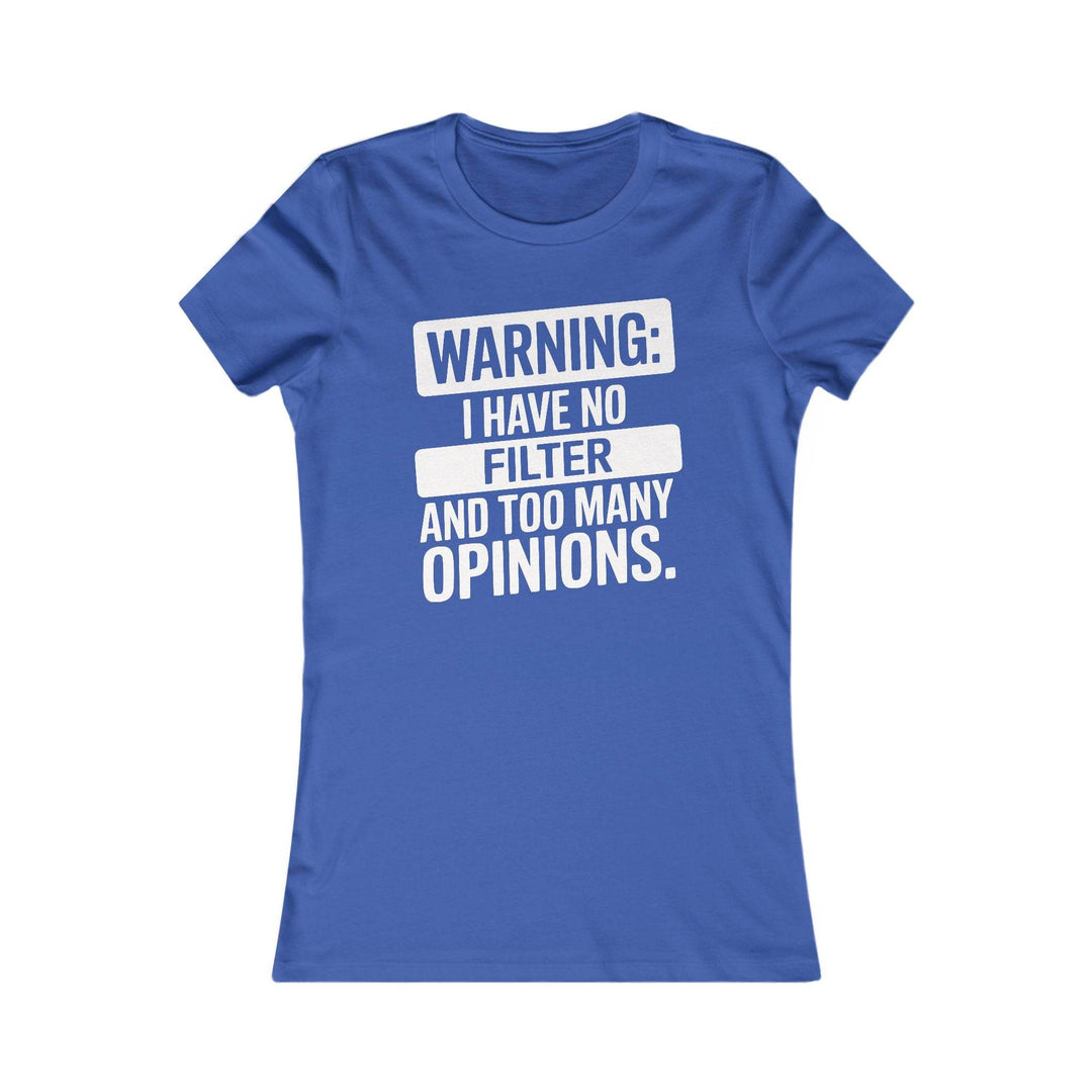 Unfiltered Sass Shirt - Bold No Filter T-Shirt - Gutsy Garb