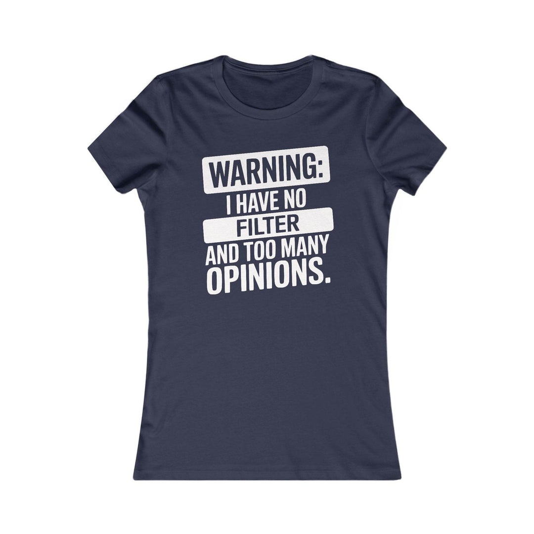 Unfiltered Sass Shirt - Bold No Filter T-Shirt - Gutsy Garb