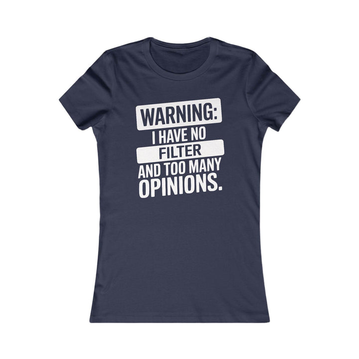 Unfiltered Sass Shirt - Bold No Filter T-Shirt - Gutsy Garb