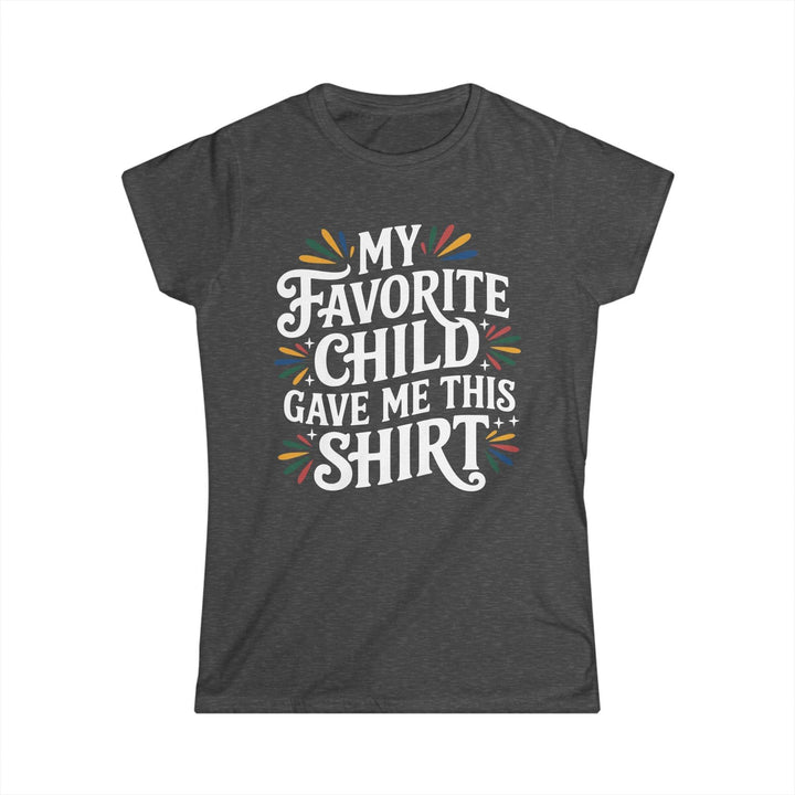 Favorite Child Humor Tee - Bold Graphic T-Shirt - Gutsy Garb