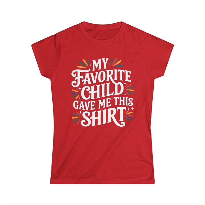 Favorite Child Humor Tee - Bold Graphic T-Shirt - Gutsy Garb