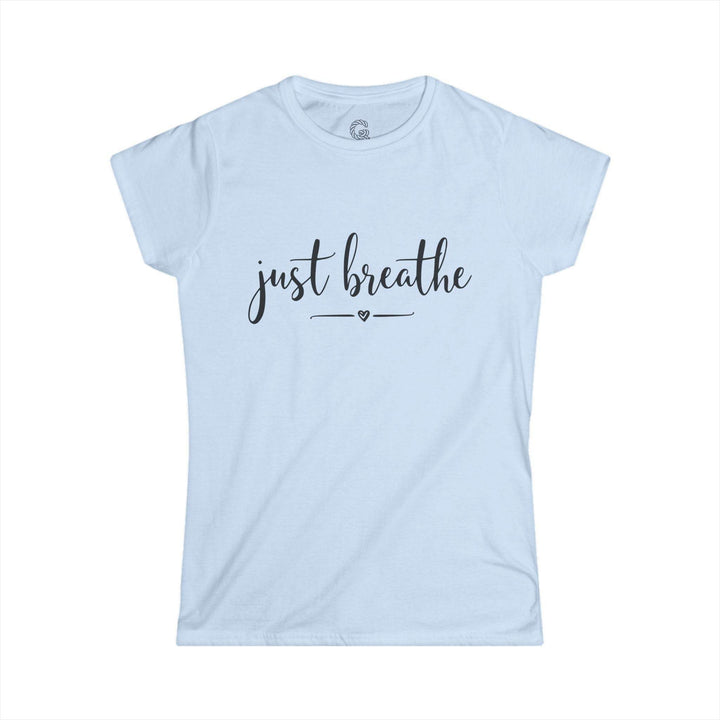 Just Breathe Comfort Shirt - Soft & Stylish Tee - Gutsy Garb