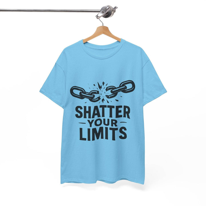 Shatter Your Limits Motivational Shirt - Gutsy Garb