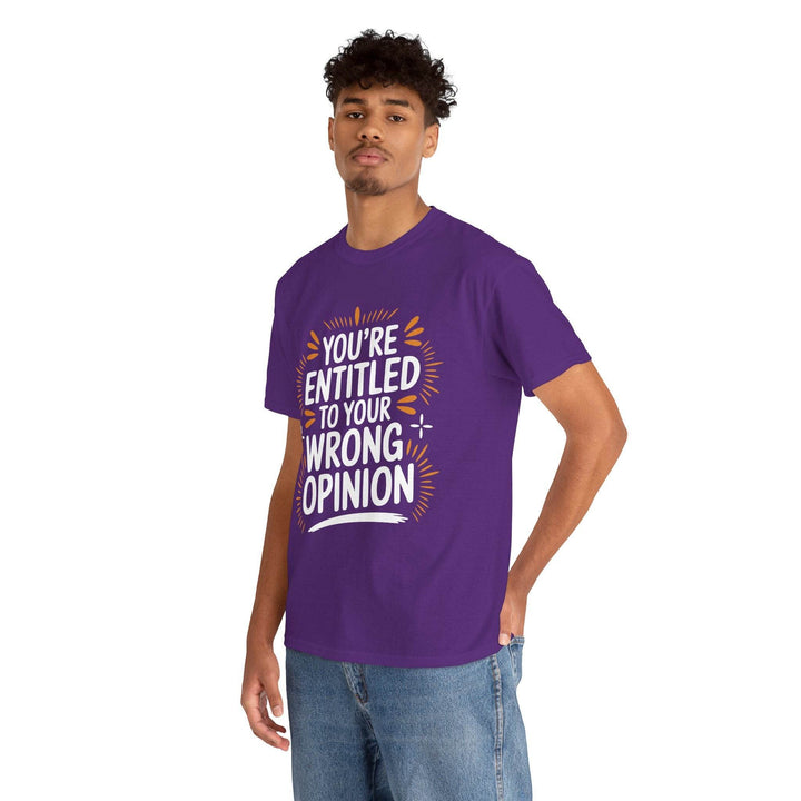Funny Graphic T-Shirt You're Entitled Design - Gutsy Garb