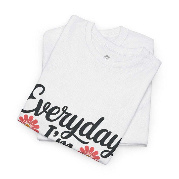 Everyday I'm Motherin Shirt with Floral Design - Gutsy Garb