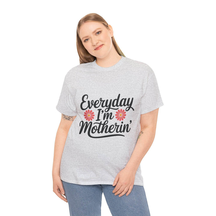Everyday I'm Motherin Shirt with Floral Design - Gutsy Garb