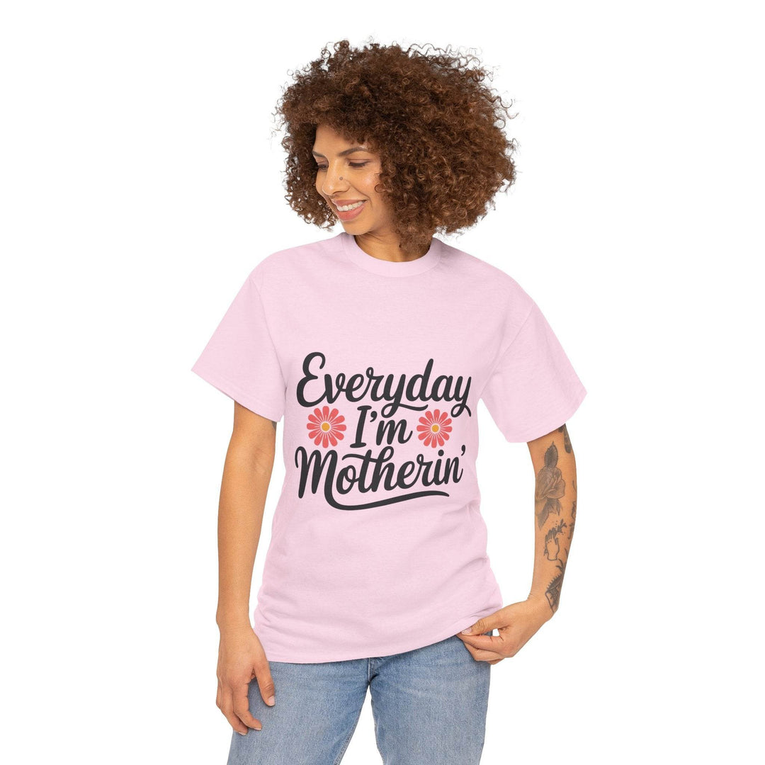 Everyday I'm Motherin Shirt with Floral Design - Gutsy Garb