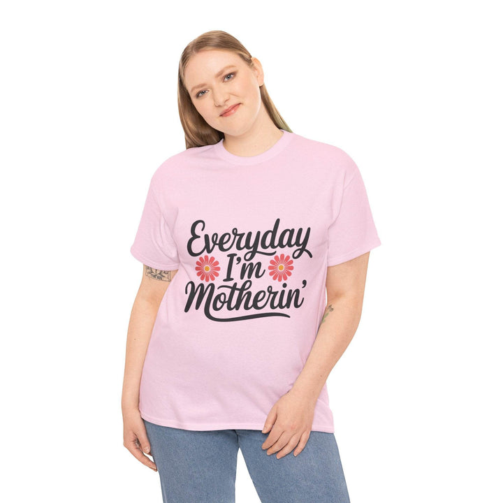 Everyday I'm Motherin Shirt with Floral Design - Gutsy Garb