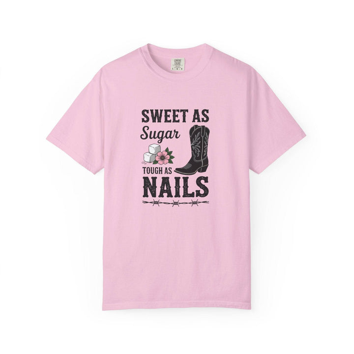 Sweet as Sugar Tough as Nails Shirt - Gutsy Garb