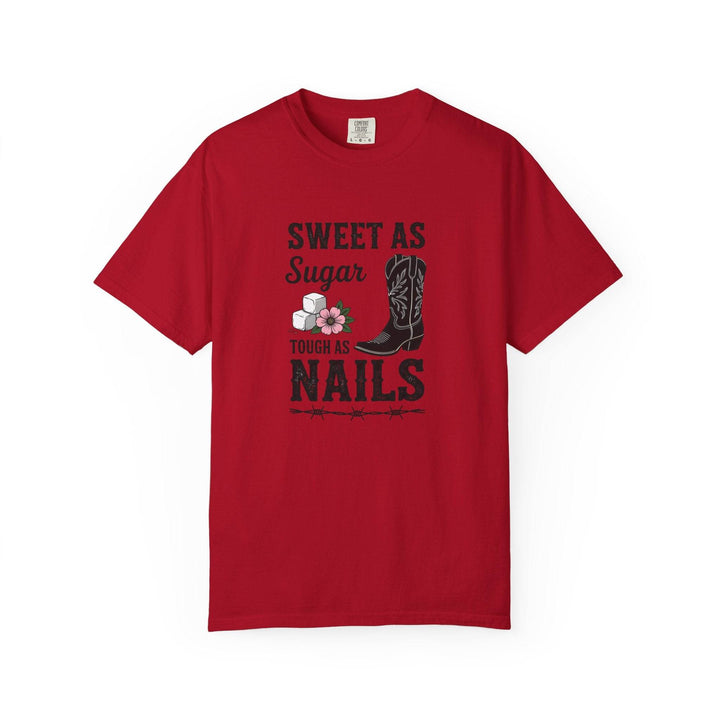 Sweet as Sugar Tough as Nails Shirt - Gutsy Garb