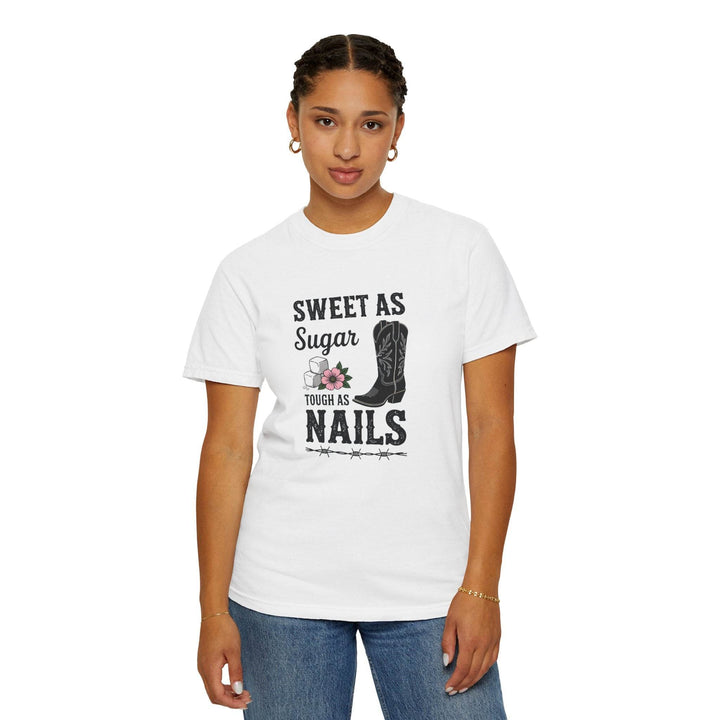 Sweet as Sugar Tough as Nails Shirt - Gutsy Garb