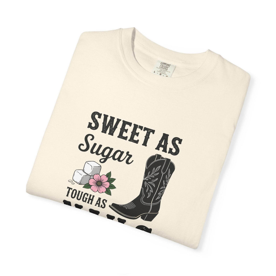 Sweet as Sugar Tough as Nails Shirt - Gutsy Garb