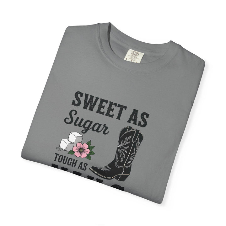 Sweet as Sugar Tough as Nails Shirt - Gutsy Garb