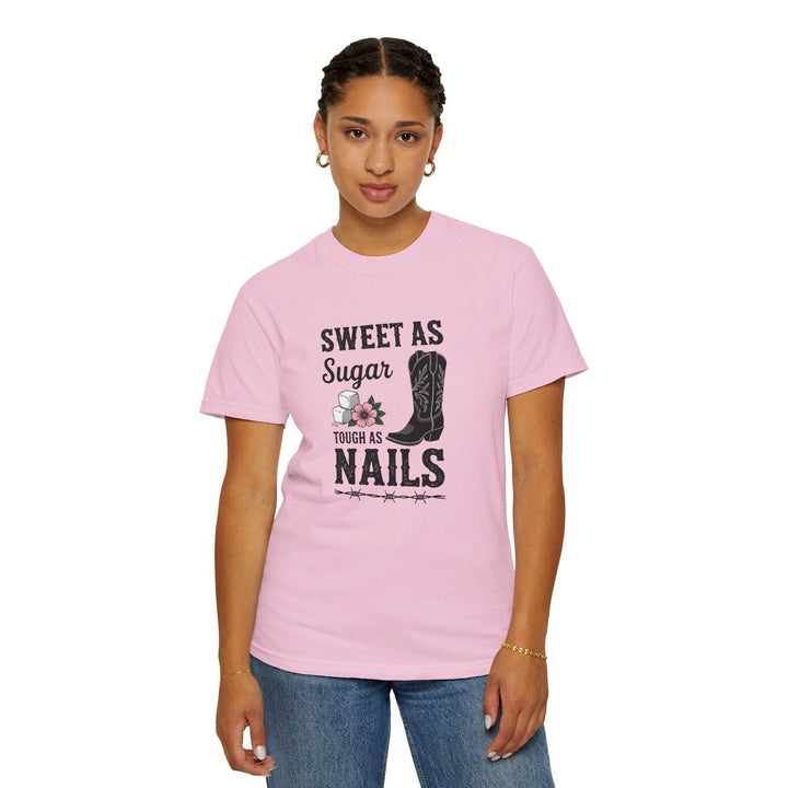 Sweet as Sugar Tough as Nails Shirt - Gutsy Garb