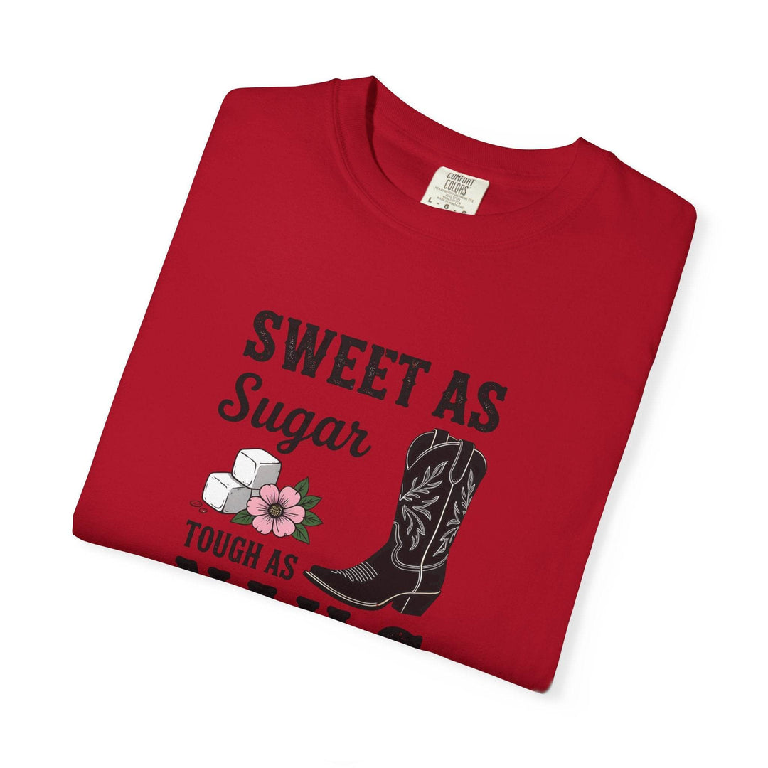 Sweet as Sugar Tough as Nails Shirt - Gutsy Garb