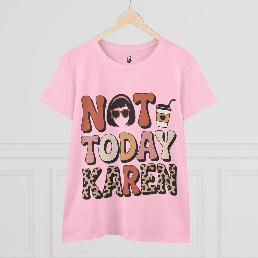 Not Today Karen Shirt - Bold Graphic Tee - Gutsy Garb