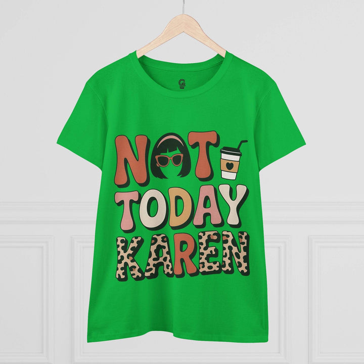 Not Today Karen Shirt - Bold Graphic Tee - Gutsy Garb