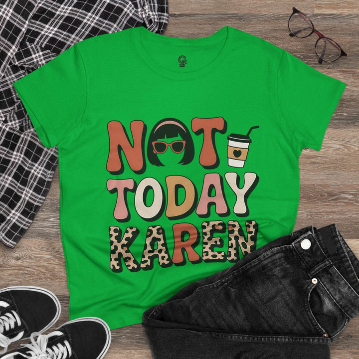 Not Today Karen Shirt - Bold Graphic Tee - Gutsy Garb