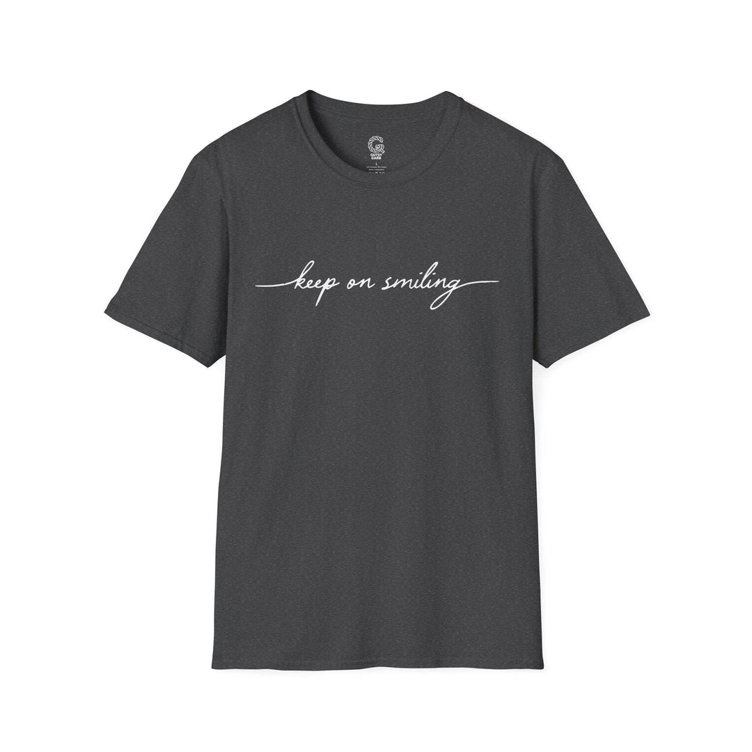 Keep On Smiling Shirt - Stylish Tee - Gutsy Garb
